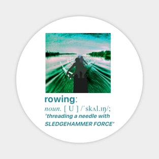 Rowing - dictionary definition Magnet